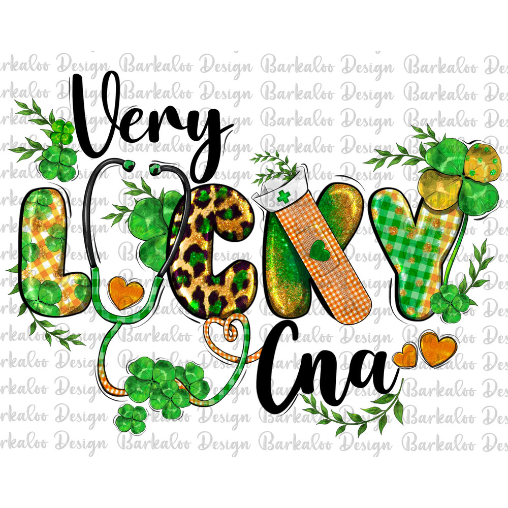 St. Patrick's Day Very Lucky CNA Png Sublimation Design, Very Lucky Png, St. Patrick's Day Png, Certified Nursing Assistant Png Downloads.jpg