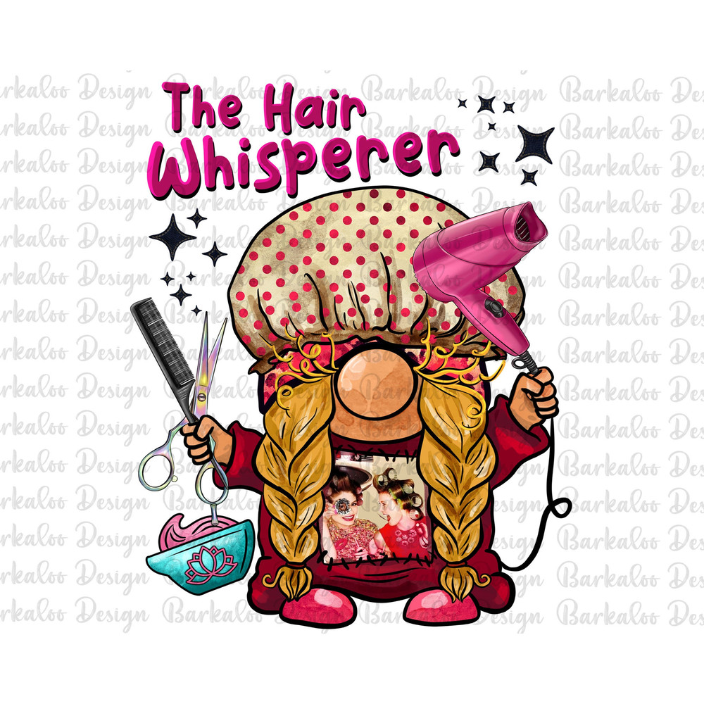 The Hair Whisperer Png Sublimation Design, Hand Drawn Gnome Png, Hairdresser Gnome Png, Hair Whisperer Png, Gnome Png, Digital Download.jpg