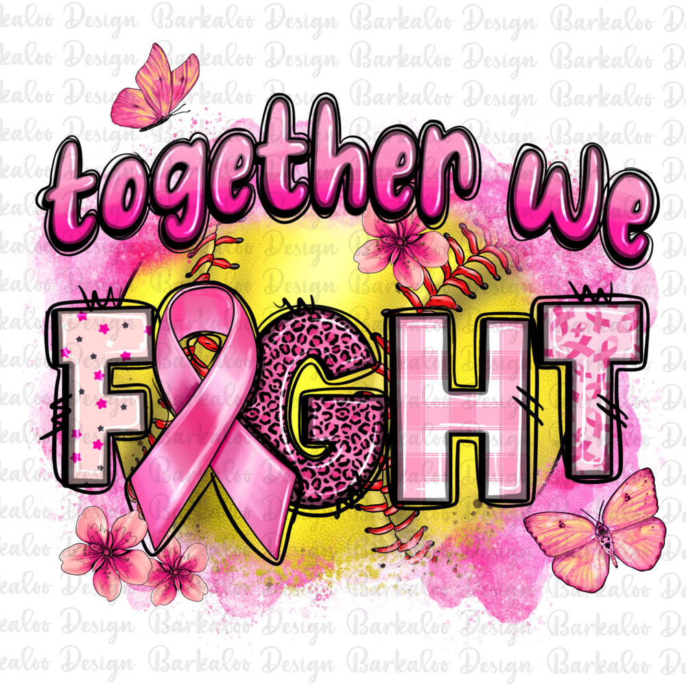 Together we fight Softball png sublimation design download, Softball png, Cancer awareness png, Breast Cancer png,sublimate designs download.jpg