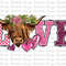 Valentines Day Love Western Cow Sublimation Design, Cow Png, Valentine's Day Png, Western Cow Love Png, Western Cow Png, Digital Downloads.jpg