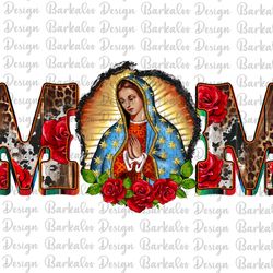 western mom lady of guadalupe png sublimation design, mom virgin mary png