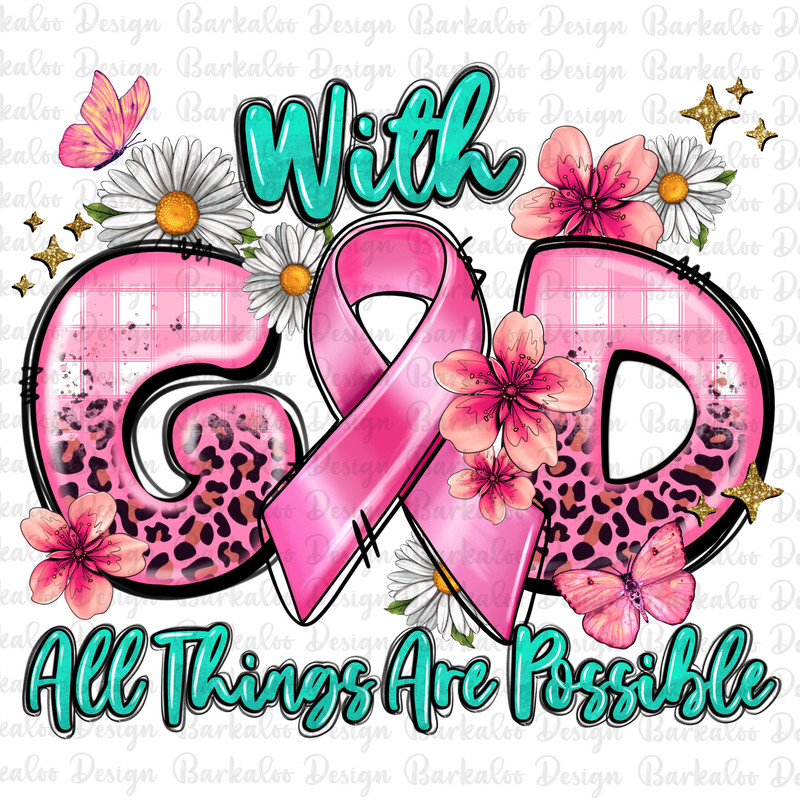 With god all things are possible png, Cancer ribbon png, Cancer Awareness png, Breast Cancer png, sublimate designs download.jpg