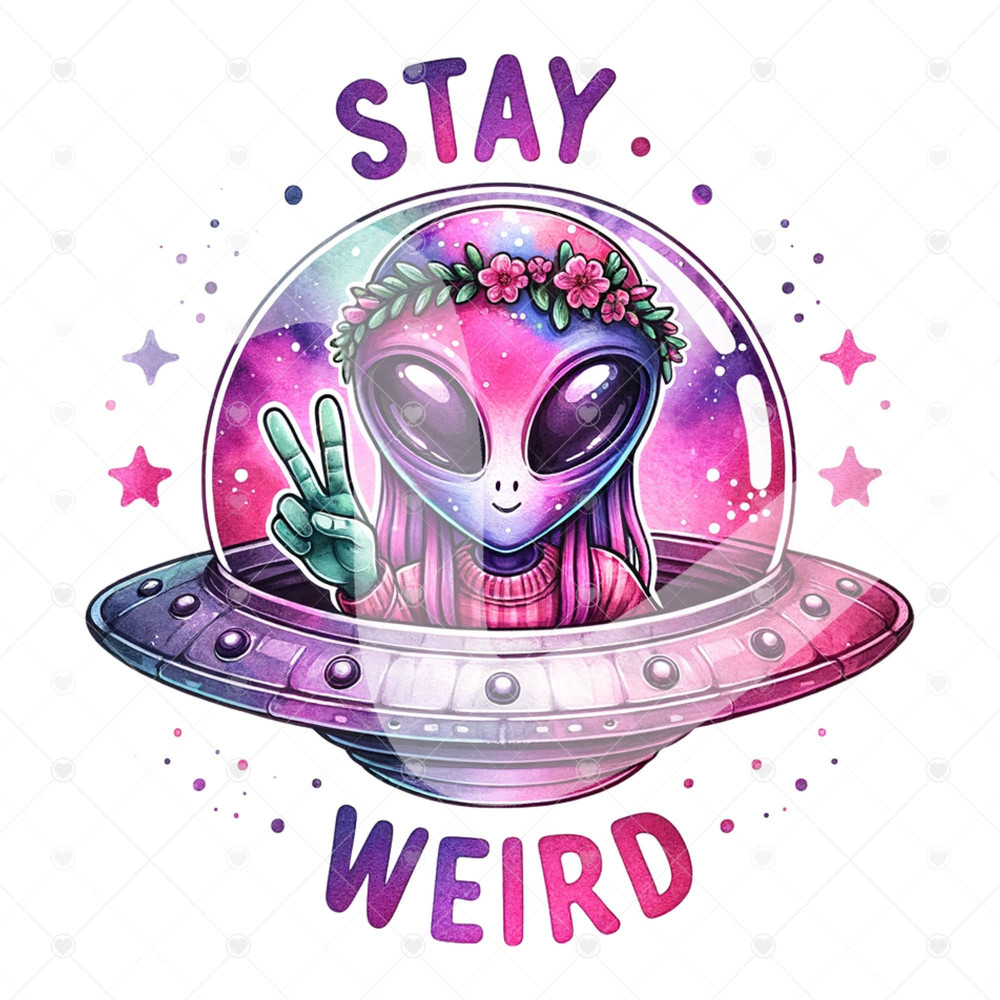 Cute Alien UFO PNG, Stay Weird Hippie Clipart, Funny Clipart, Trippy Alien Clipart, Alien Shirt Design, Outer Space Glass Jar Sublimation.jpg