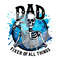Dad Fixer of All Things PNG, Funny Dad Clipart, Father's Day Sublimation Design, Papa PNG, Dad DTF Transfer Digital Download, Mug, Tumbler.jpg