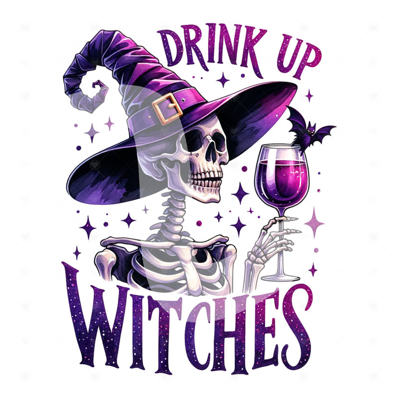 Drink Up Witches PNG, Halloween Shirt Sublimation Design, Wine Lover Digital Download, Fall PNG, Snarky Skeleton DTF Transfer, Trendy Tshirt.jpg