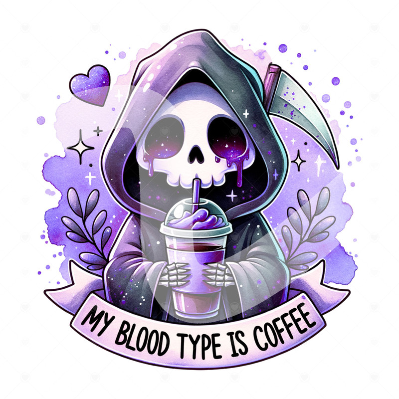 My Blood Type is Coffee Clipart, Grim Reaper PNG, Skeleton Sublimation Design, Trendy DTF Transfer File, Spooky Shirt, Sticker, Tumbler.jpg
