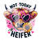Not Today Heifer PNG, Funny Highland Cow Clipart, Long Haired Cow, Desert Western Cow Sublimation Design, Sunflower PNG, DTF Transfer File.jpg