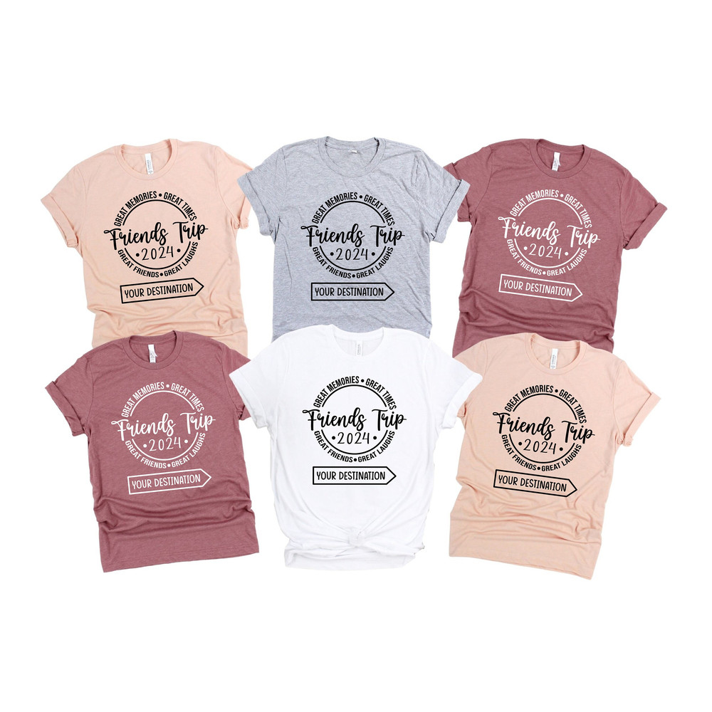 Friends Trip 2024, Personalized Friends Vacation T Shirt Gift, Custom Destination Matching Tee, Friends Travel Outfit, Friends Squad Shirt.jpg
