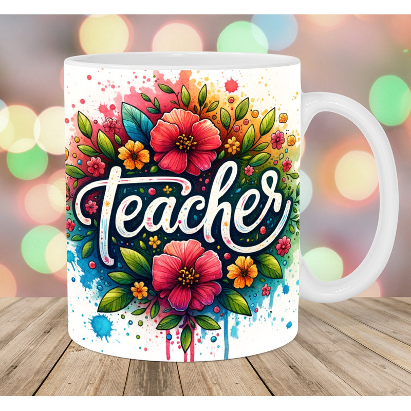 Teacher Mug Wrap, 11oz & 15oz Mug Template, Mug Sublimation Design, Colorful Flowers Mug Wrap Template, Instant Digital Download PNG.jpg