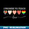 To Teach Love Autism Awareness African LGBT Pride - Retro PNG Sublimation Digital Download