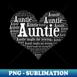 auntie taught me sewing - elegant sublimation png download