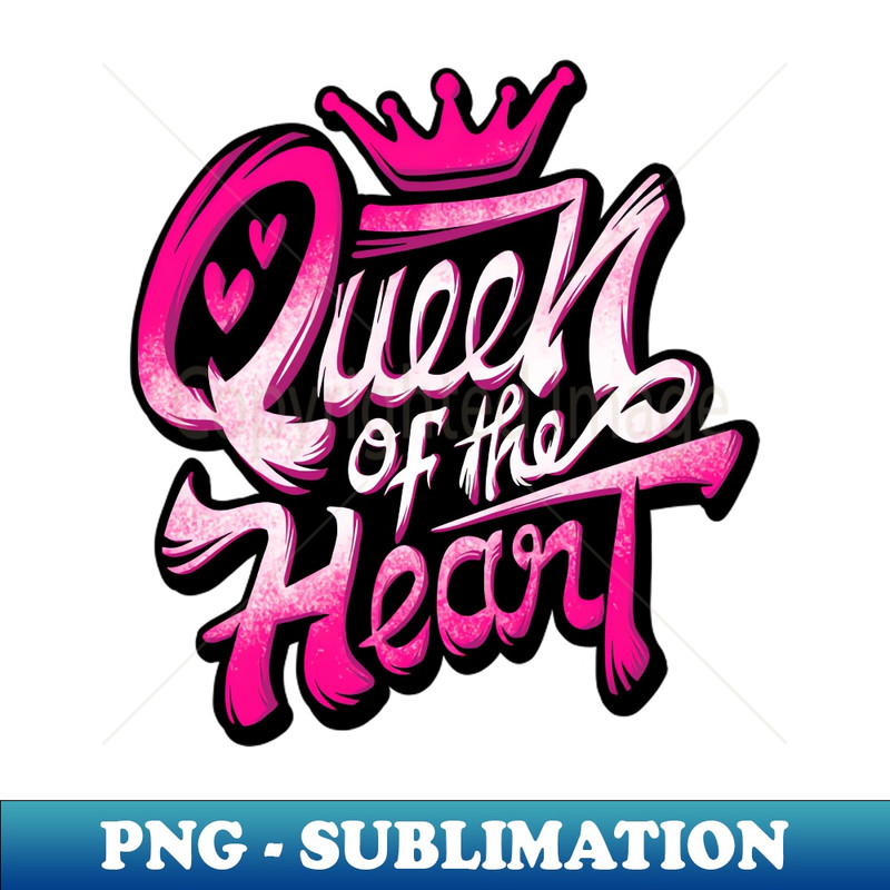 Queen of The Heart - PNG Transparent Sublimation File