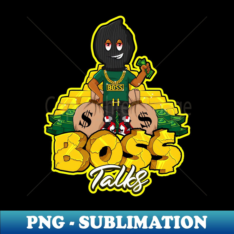 Boss Talks With Gold Bars - Trendy Sublimation Digital Download