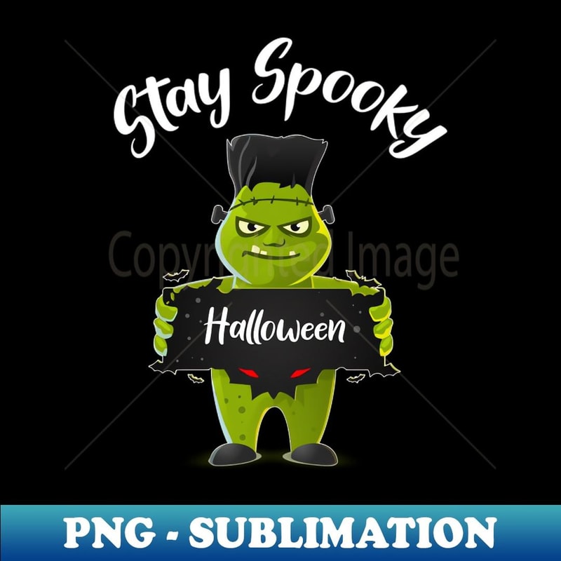 Stay Spooky, Halloween Faboolous - Premium Sublimation Digital Download