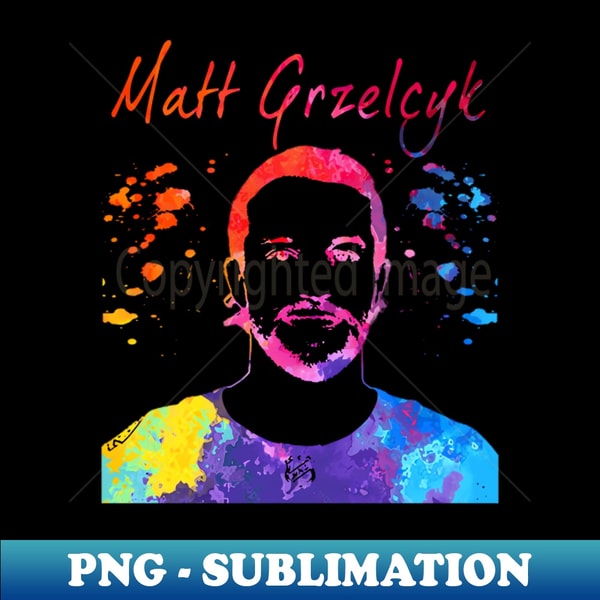 Matt Grzelcyk - PNG Transparent Sublimation Design