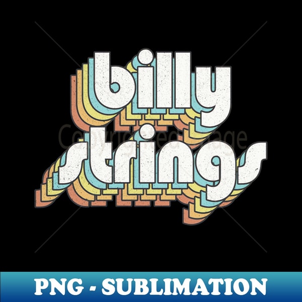 Retro Billy Strings - PNG Transparent Sublimation File | Inspire Uplift