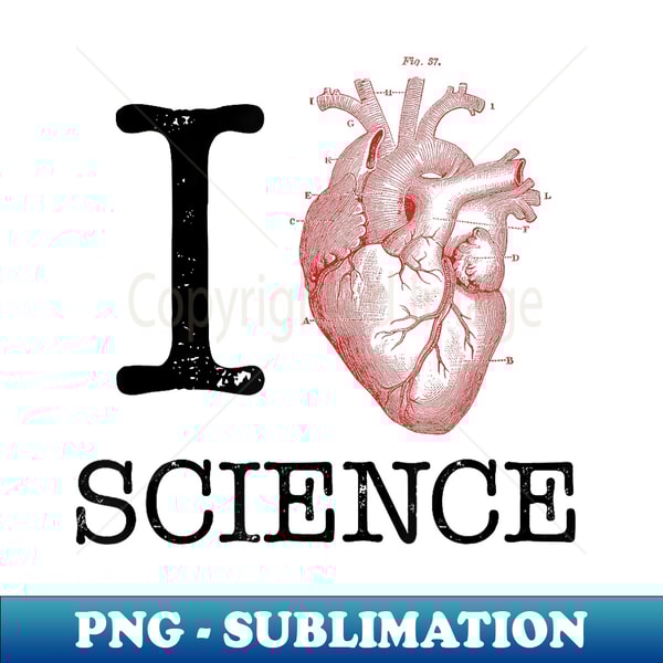 I Love Heart Science T - Biology T Teacher - Vintage Sublimation PNG Download