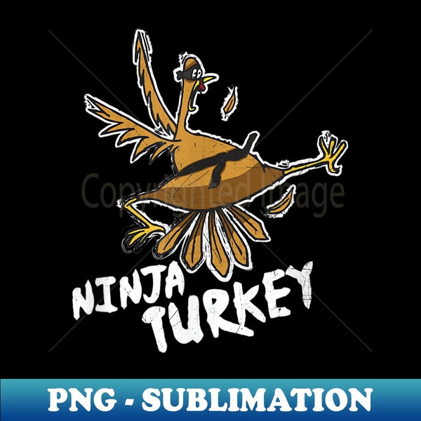Ninja Turkey Funny Bird Thanksgiving - Elegant Sublimation PNG Download