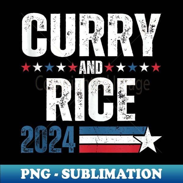 Curry & Rice 2024 Funny Election Campaign '24 - Premium Sublimation Digital Download