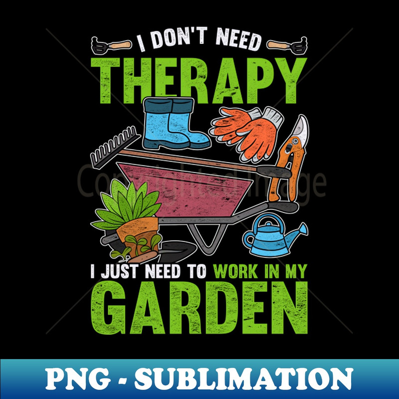 Funny Hoarding Plants Garden Gardening Gardener - Professional Sublimation Digital Download