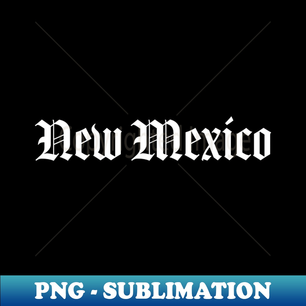 New Mexico NM USA Cool Vintage Font - Sublimation-Ready PNG File