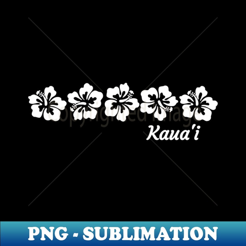 Kaua'I Kauai T Hawaiian Hibiscus Flowers - High-Resolution PNG Sublimation File