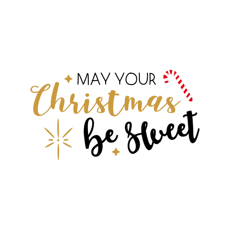 may Your Christmas Be Sweet 0