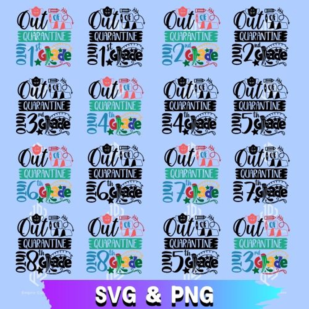 Out Of Quarantine Into Grade Bundle Back To School SVG File Bundle Back To School SVG Bundle Back T 0