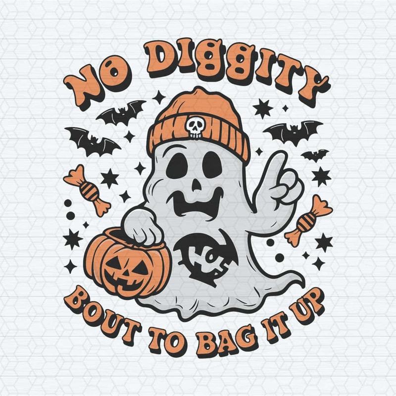 ChampionSVG-Halloween-No-Diggity-Bout-To-Bag-It-Up-Ghost-SVG.jpg