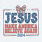 Jesus Make America Believe Again 2024 Ribbon Bow PNG.jpg