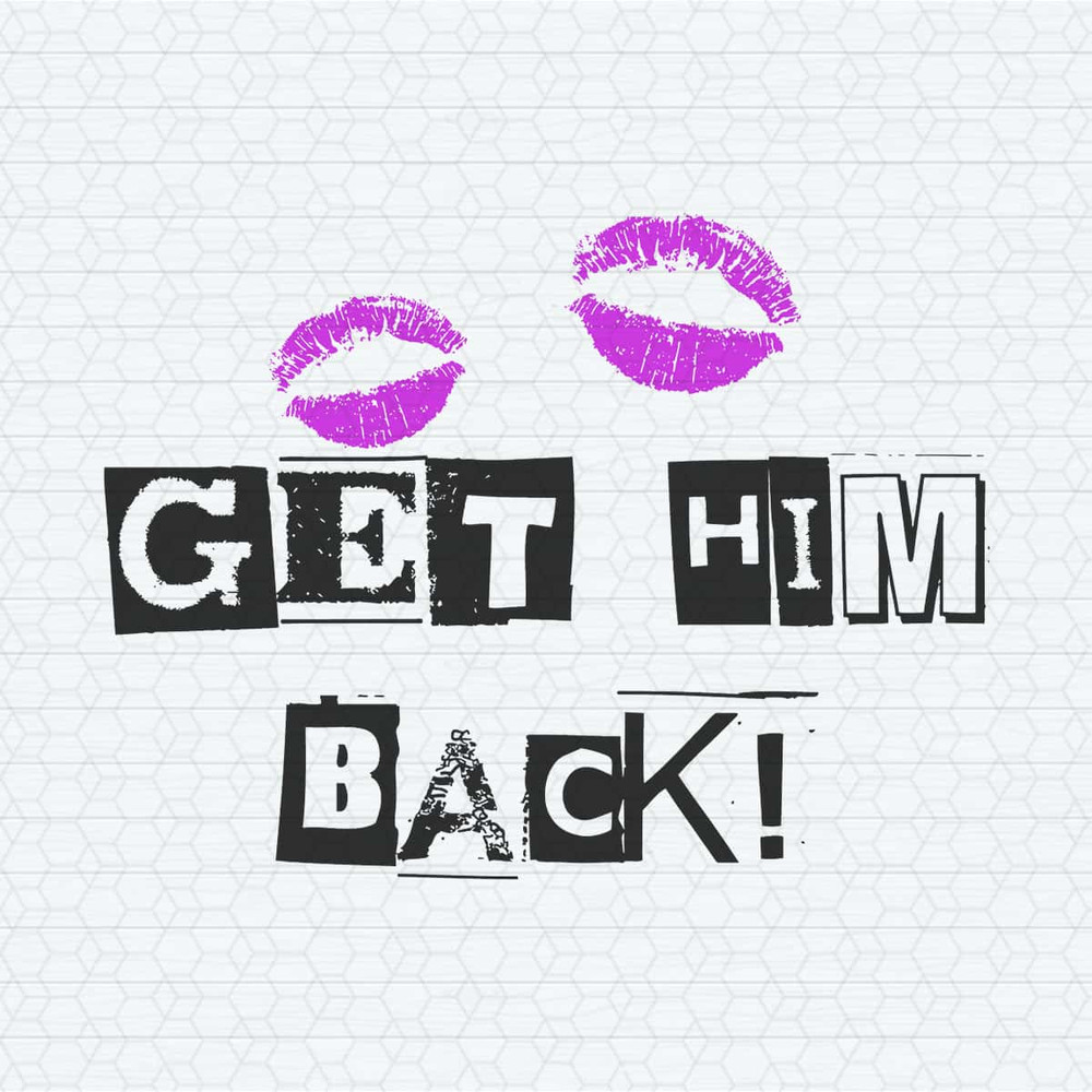 ChampionSVG-Get-Him-Back-Olivia-Rodrigo-Guts-Album-SVG.jpg