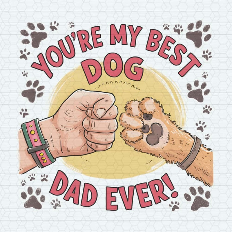 ChampionSVG-2505241033-you-are-my-best-dog-dad-ever-happy-fathers-day-png-2505241033png.jpg
