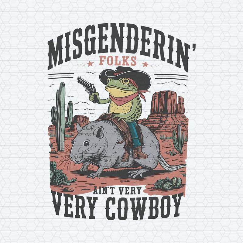 ChampionSVG-Misgendering-Folks-Aint-Very-Cowboy-PNG.jpeg