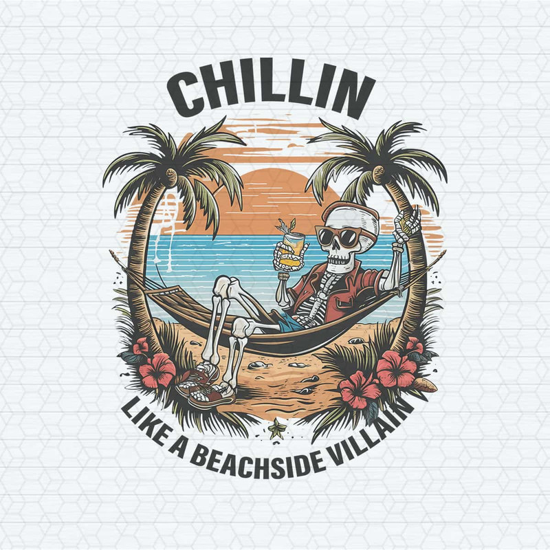 Chillin Like A Beachside Villain PNG.jpg
