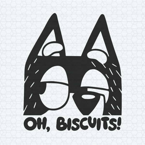ChampionSVG-Bluey-Bandit-Oh-Biscuits-Funny-Cartoon-SVG.jpg