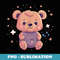 Adorable Teddy Bear Cute - PNG Transparent Sublimation Design