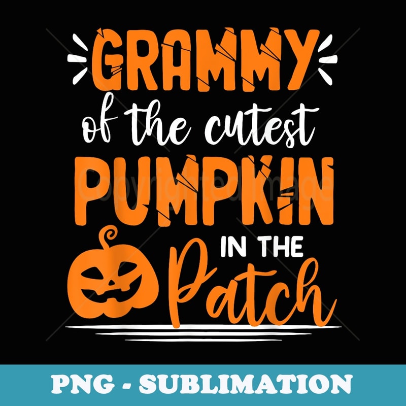 Great Halloween Grammy of the cutest pumpkin in patch - Stylish Sublimation Digital Download