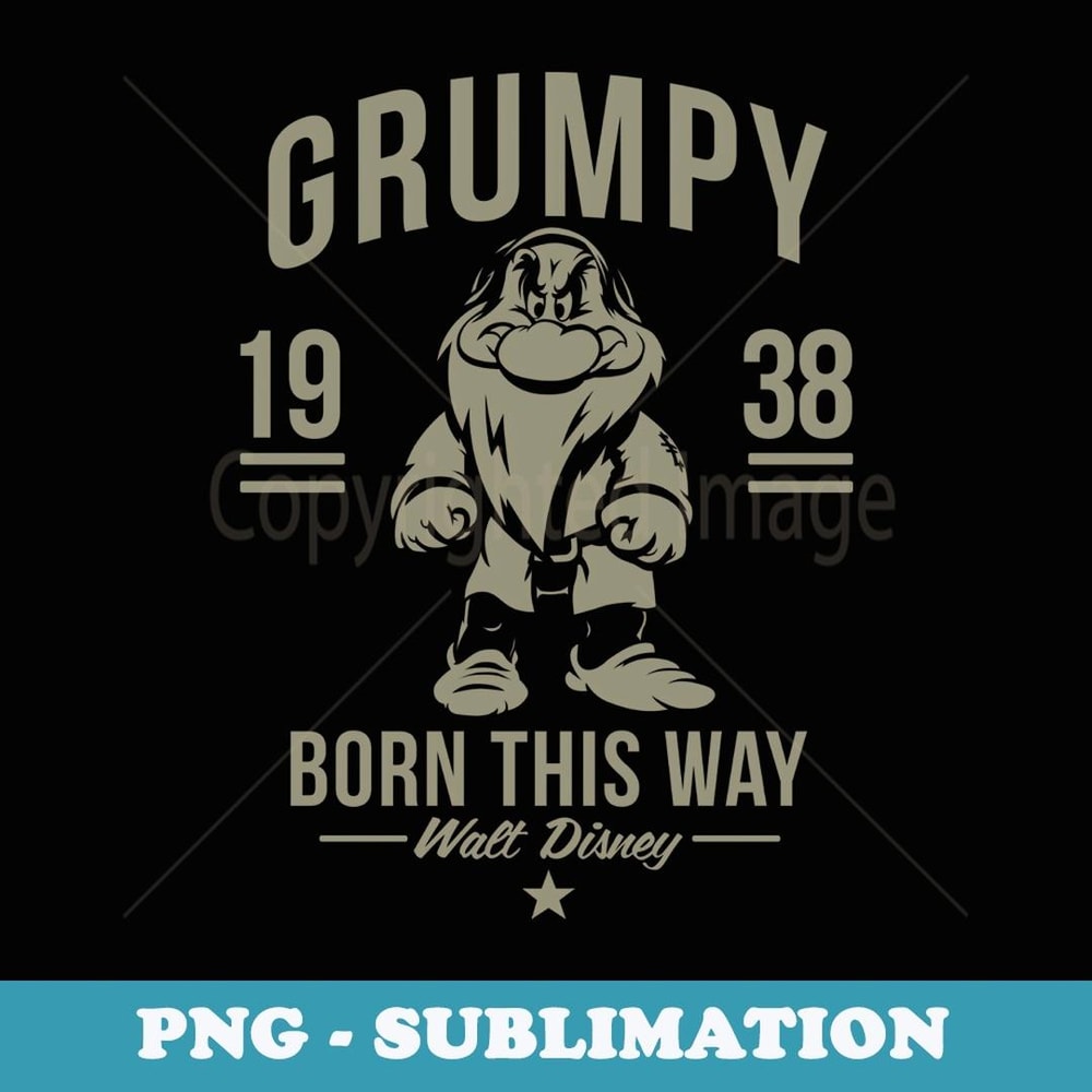 Disney Snow White Grumpy Born This Way 1938 - PNG Transparent Sublimation File