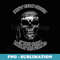 Don't Tall Tough If You Can't Back It The Fuck Up Skull - Decorative Sublimation PNG File