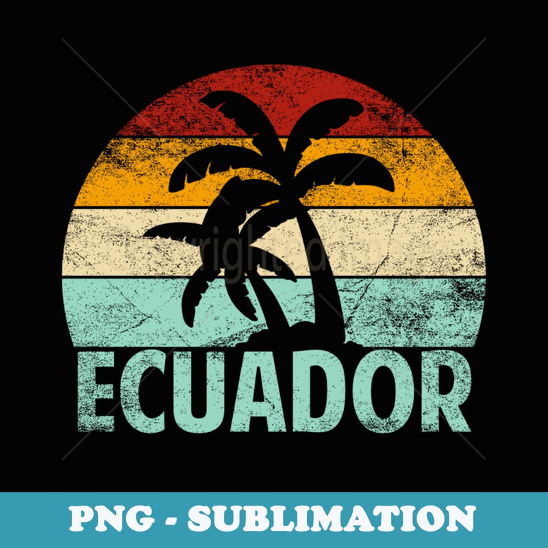 Ecuador Sunset Retro Vacation Palm Trees Vintage Ecuadorian - PNG Transparent Sublimation Design