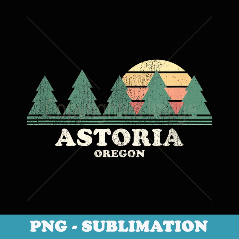 Astoria OR Vintage Throwback Retro 70s Design - Vintage Sublimation PNG Download