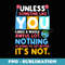 Unless someone like you cares a whole awful lot. Nothing is - Creative Sublimation PNG Download