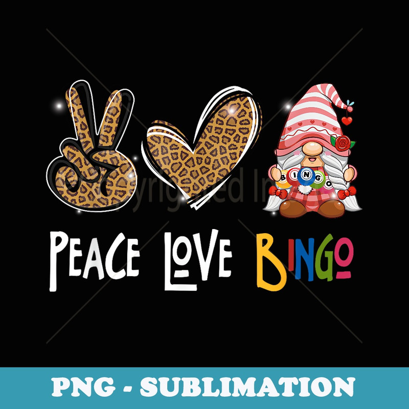 Leopard Peace Love Bingo Funny Gnome Bingo Game Lover - Aesthetic Sublimation Digital File