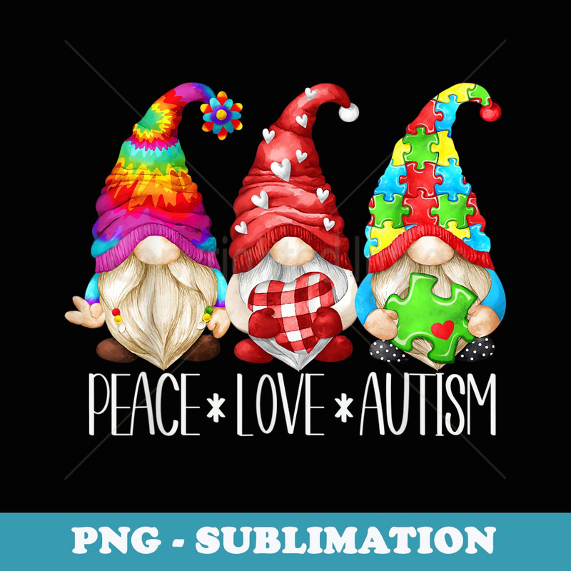 Peace Love Autism Awareness Gnome For Autistic Pride - PNG Transparent Sublimation File