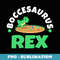 Boccesaurus Rex - Elegant Sublimation PNG Download