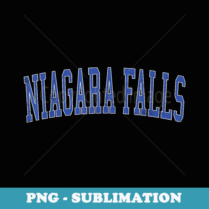 Vintage Niagara Falls NY Distressed Blue Varsity Style - High-Resolution PNG Sublimation File