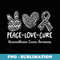Peace Love Cure Neuroendocrine Cancer - Stylish Sublimation Digital Download
