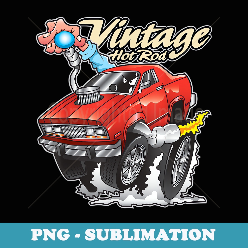 Vintage Hot Rod Street Racing Gasser Cartoon - PNG Transparent Sublimation File