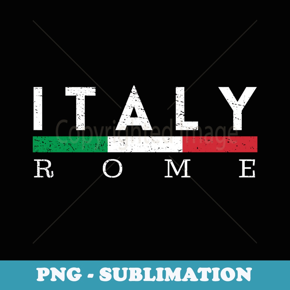 Vintage Italy Flag Matching Trip Souvenirs from ROME Italy - Instant PNG Sublimation Download
