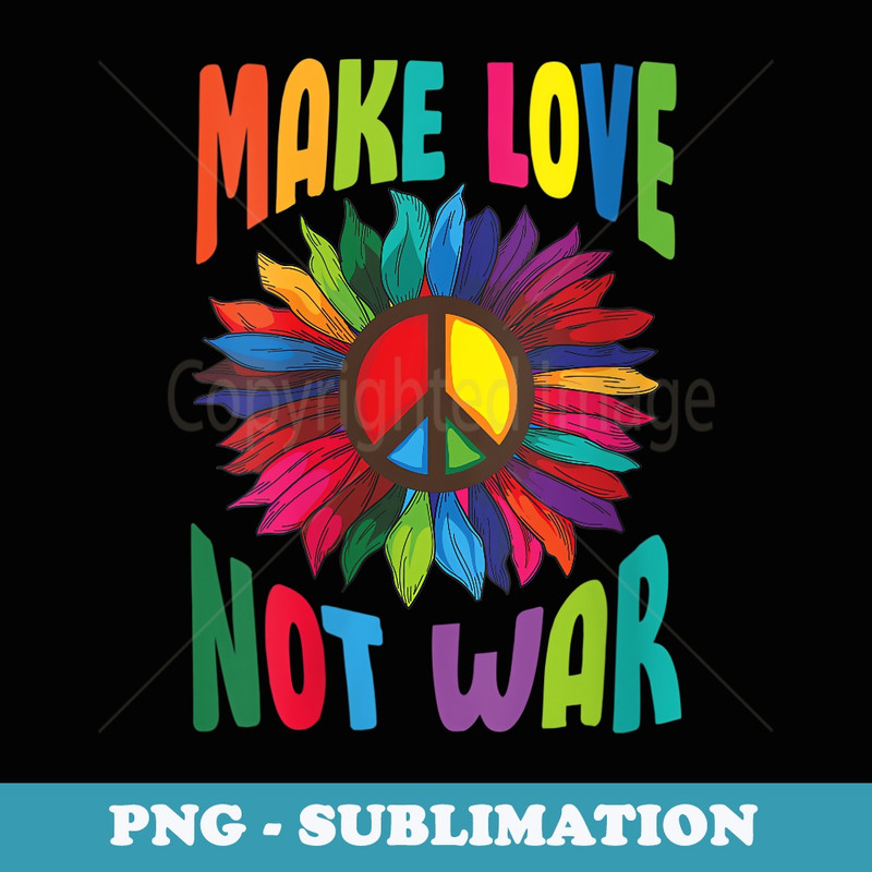 s Make Love Not War Groovy 60's 70's Hippie Art - Signature Sublimation PNG File